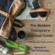 Photo ID: a wooden tabletop with a map, sunglasses, a camera, a thermos, some paracord, and a leather and canvas bag with text overlay "Episode 0: Introduction, The Modern Therapist's Survival Guide"