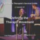 Defining the Therapy Movement