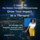 Greater Impact as a Therapist
