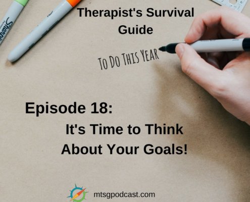Photo ID: A hand writing To Do This Year in black Sharpie with a green and an orange Sharpie laying nearby with text overlay "Episode 18: It's Time to Think About Your Goals"