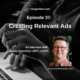 Photo ID: Someone working on a laptop with a picture of Duane Osterlind to one side and text overlay "Episode 37: Creating Relevant Ads, An Interview with Duane Osterlind, LMFT, CSAT"