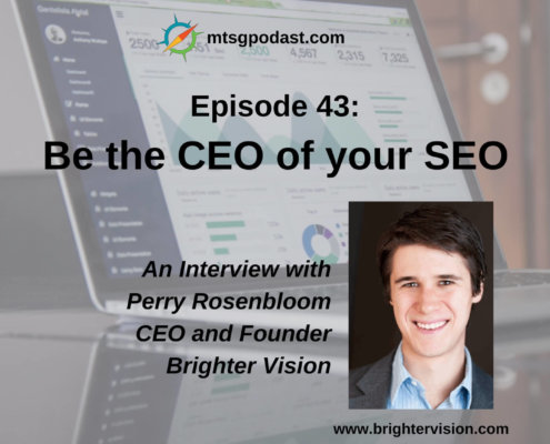 Photo ID: A laptop with analytics up on the screen with a picture of Perry Rosenbloom to one side and text overlay "Episode 43: Be the CEO of your SEO, An Interview with Perry Rosenbloom, CEO and Founder Brighter Vision"