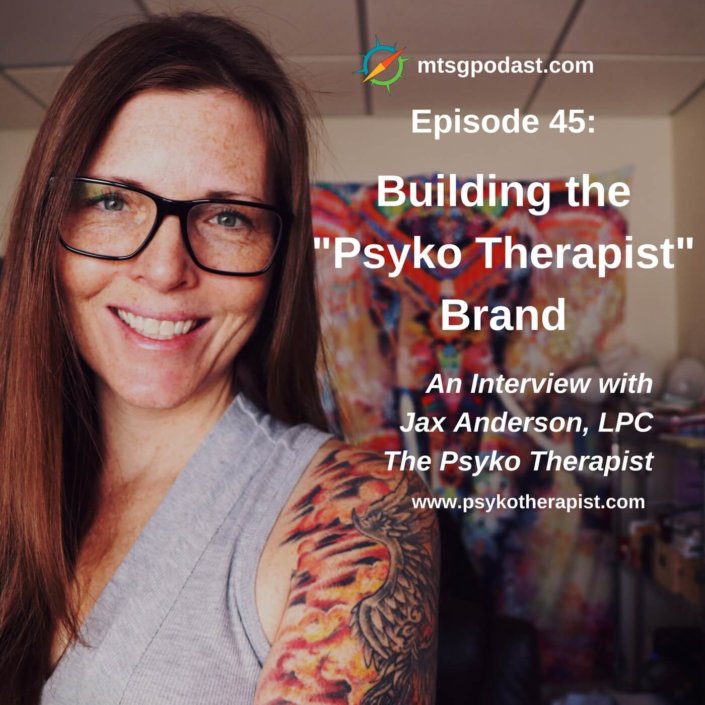 Building the “Psyko Therapist” Brand