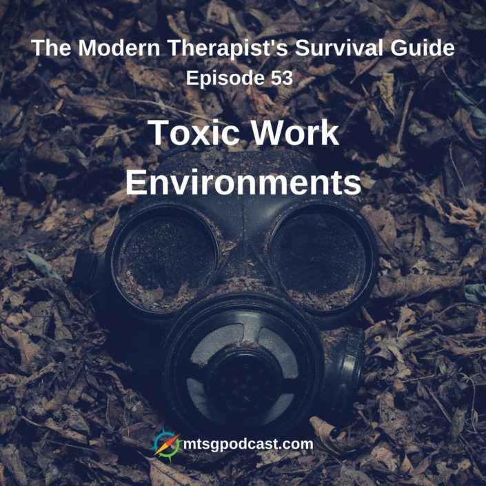 Photo ID: A dirty gas mask sitting face up on the ground with text overlay "Episode 53: Toxic Work Environments"