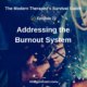 Addressing the Burnout Machine