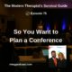 So You Want to Plan a Conference