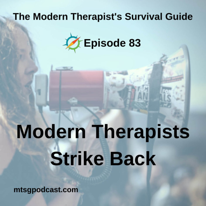 Modern Therapists Strike Back