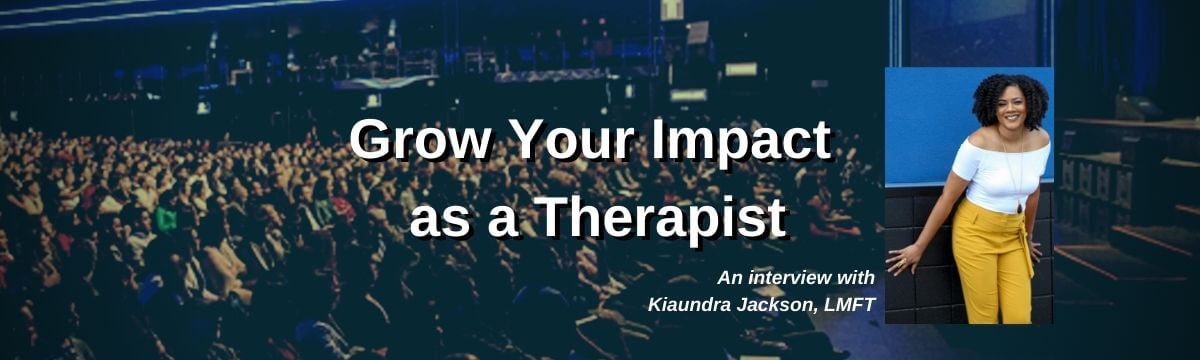 Greater Impact as a Therapist