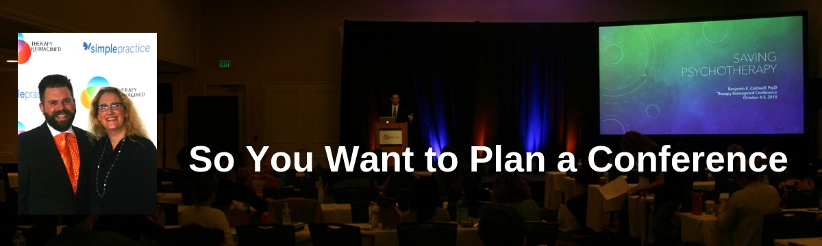 So You Want to Plan a Conference