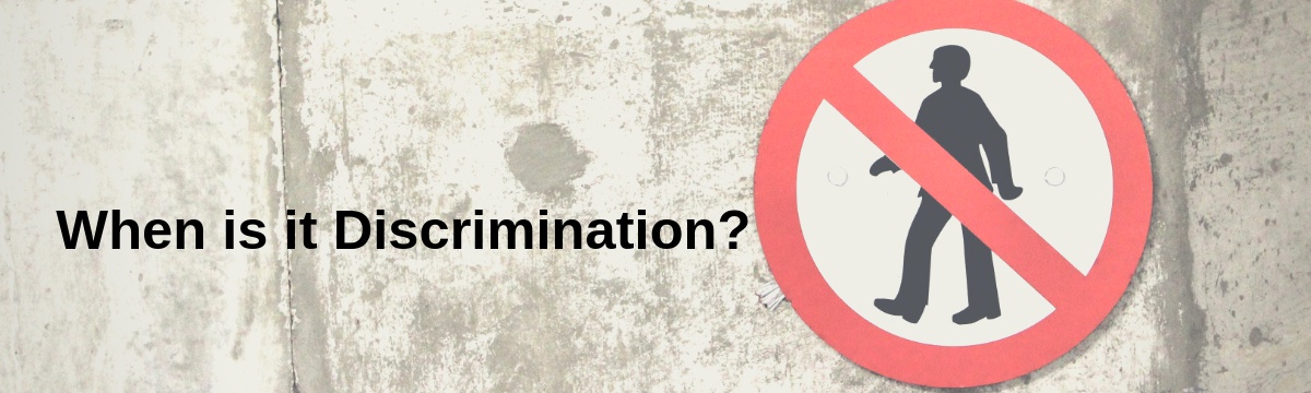 When is it Discrimination?