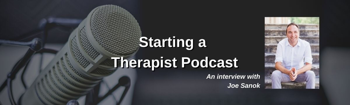 Starting a Therapist Podcast - Therapy Reimagined