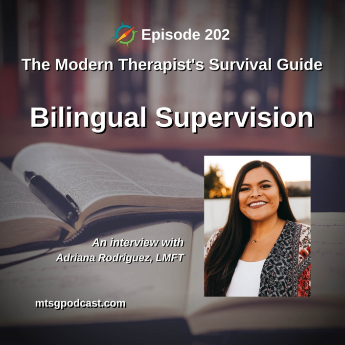 Photo ID: An open book on a table in front of a book case with a photo of Adriana Rodriguez to on side and text overlay "Episode 202: Bilingual Supervision, An Interview with Adriana Rodriguez, LMFT"