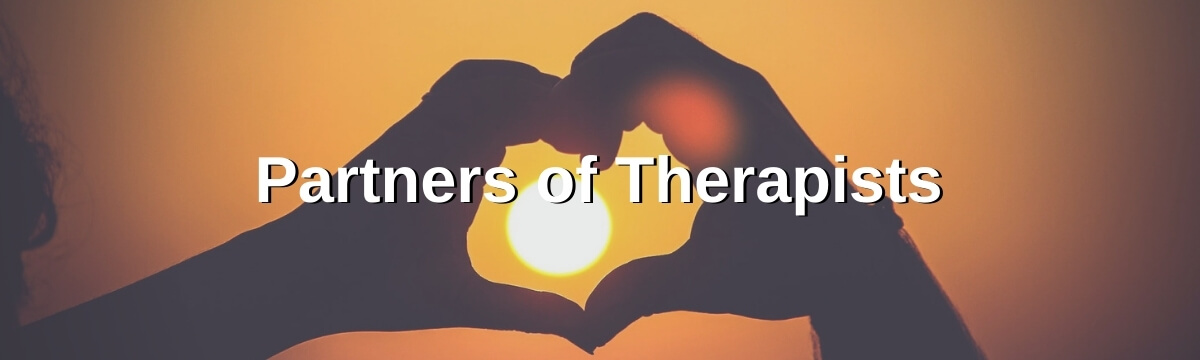 Partners of Therapists