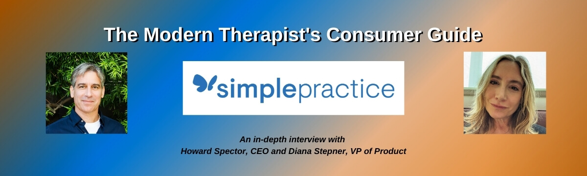 Special Episode: Modern Therapist’s Consumer Guide on SimplePractice