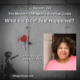 Photo ID: A spray painted stencil on a concrete wall of a little girl reaching for her heart balloon as it flies away with a photo of Sonya Lott to one side and text overlay "Episode 220: What the Grief Just Happened? An Interview with Sonya Lott Ph.D. drsonyalott.com"