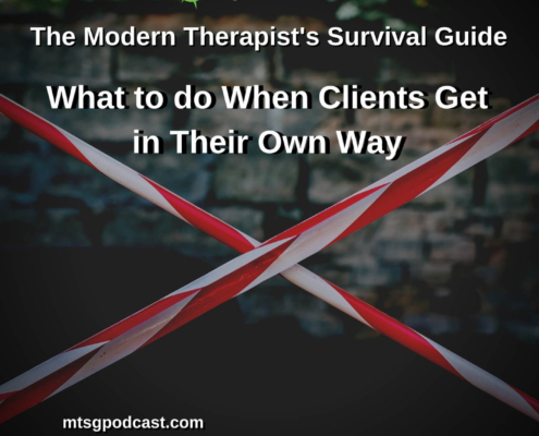 What to do When Clients Get in Their Own Way