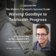 Waiving Goodbye to Telehealth Progress