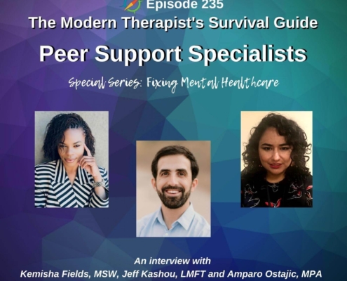 Photo ID: Purple, green and blue fractal with photos of Kemisha Fields, Jeff Kashou, and Amparo Ostajic with text overlay "Episode 235: Peer Support Specialists, Special Series: Fixing Mental Healthcare, An Interview with Kamisha Fields, MSW, Jeff Kashou, LMFT, and Amparo Ostajic, MPA"