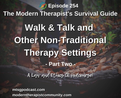 Photo ID: Two people walking on a leaf strewn path with text overlay "Episode 254: Walk & Talk and Other Non-Traditional Therapy Settings – Part 2"