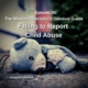 Photo of tattered stuffed teddy bear left behind on the side walk. Text overlay "Episode 261: The Risks and Consequences of Failing to Report Child Abuse"