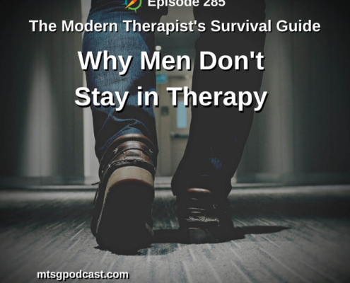 Photo ID: A man walking away down a hallway with text overlay "Episode 285: Why Men Don't Stay in Therapy"