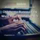 Photo ID: Hands typing on a laptop with text overlay "Episode 310: Oklahoma Bureaucrats Want Your Mental Health Records"