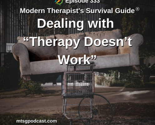 Photo ID: An old, dirty couch balancing on a shopping cart with text overlay "Episode 333: Dealing with "Therapy Doesn't Work""
