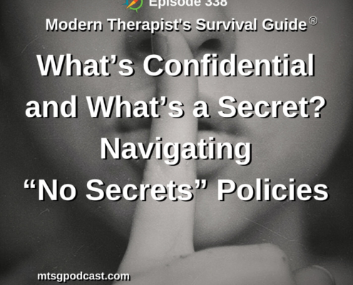 Photo ID: A black and white picture of someone holding up a finger in front of their mouth in a hushing manner with text overlay "Episode 338: What's Confidential and What's a Secret? Navigating "No Secrets" Policies"