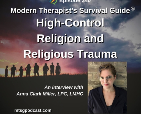 Photo ID: Eight people standing in a field backlit by a cloudy sunset with a photo of Anna Clark Miller to one side and text overlay "Episode 340: Religious Trauma and High-Control Religion: An Interview with Anna Clark Miller, LPC, LMHC"