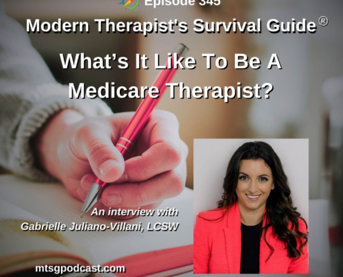 Photo ID: A hand holding a pen resting on an open book ready to start writing with a photo of Gabrielle Juliano-Villani to one side and text overlay "Episode 345: What Is It Like To Be a Medicare Therapist? An interview with Gabrielle Juliano-Villani, LCSW"
