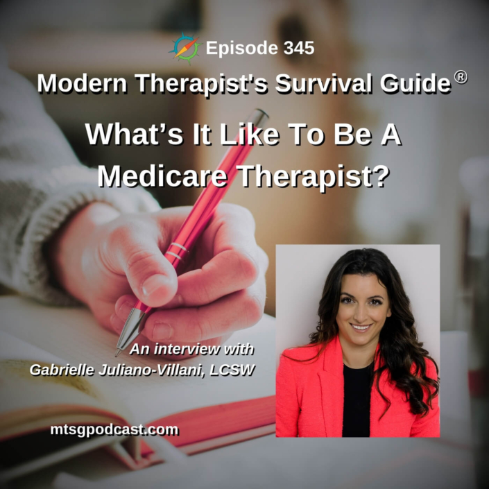 Photo ID: A hand holding a pen resting on an open book ready to start writing with a photo of Gabrielle Juliano-Villani to one side and text overlay "Episode 345: What Is It Like To Be a Medicare Therapist? An interview with Gabrielle Juliano-Villani, LCSW"
