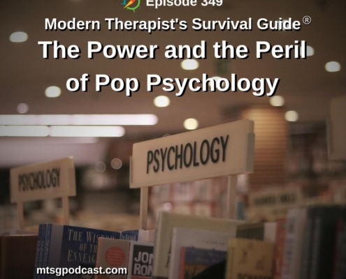 Photo ID: The psychology section of a book store with text overlay "Episode 349: The Power and the Peril of Pop Psychology"