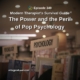 Photo ID: The psychology section of a book store with text overlay "Episode 349: The Power and the Peril of Pop Psychology"