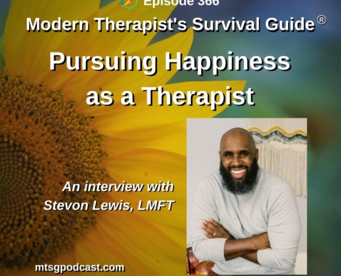 Photo ID: A close up of a sunflower with a photo of Stevon Lewis to one side and text overlay "Episode 366: Pursuing Happiness as a Therapist: An interview with Stevon Lewis, LMFT"