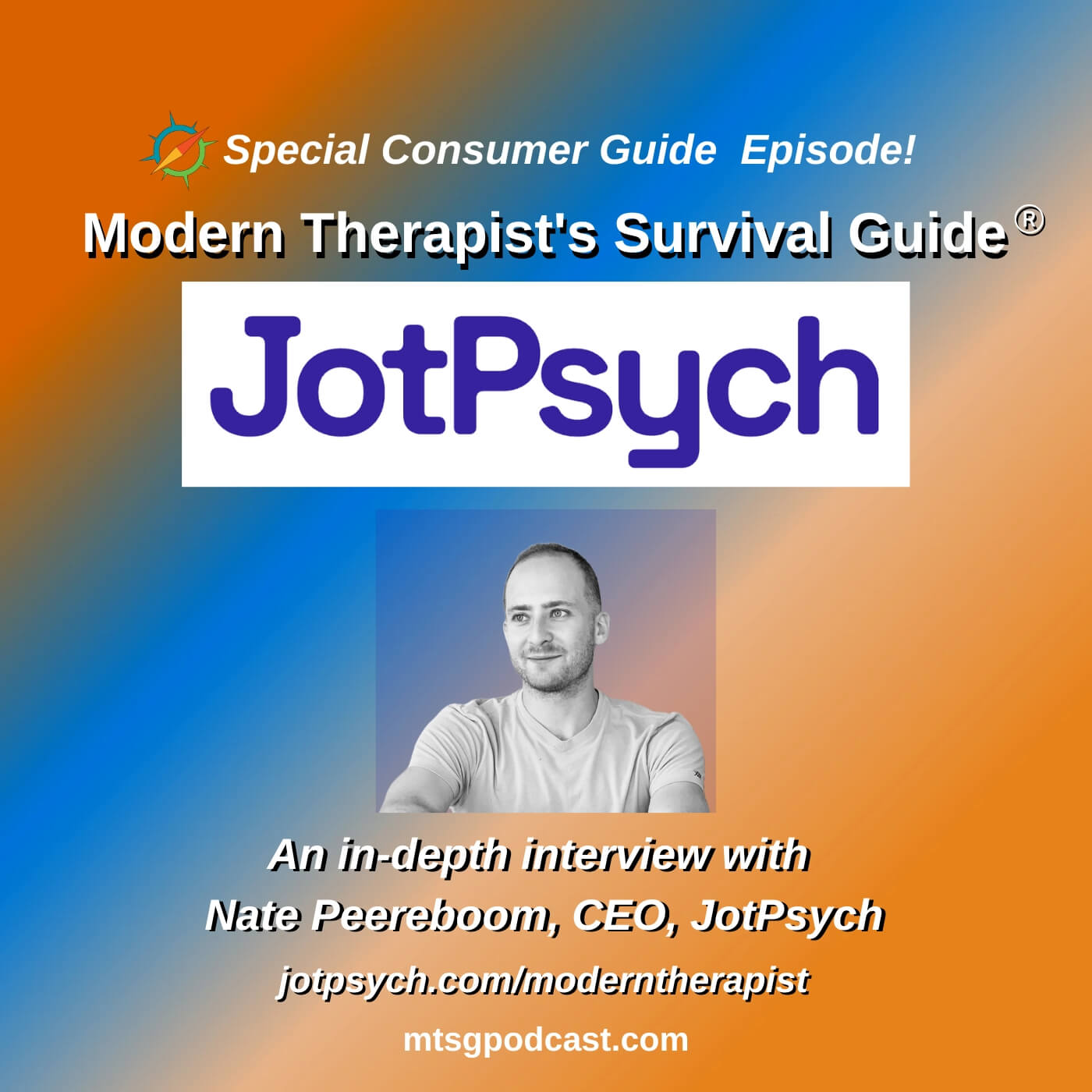 Special Episode: Modern Therapist’s Consumer Guide on JotPsych ...