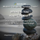 Image: Episode 429 of Modern Therapist’s Survival Guide: What Do You Have To Offer? How describing your ideal client may repel good enough clients. Image of stacked stones on a rocky beach.