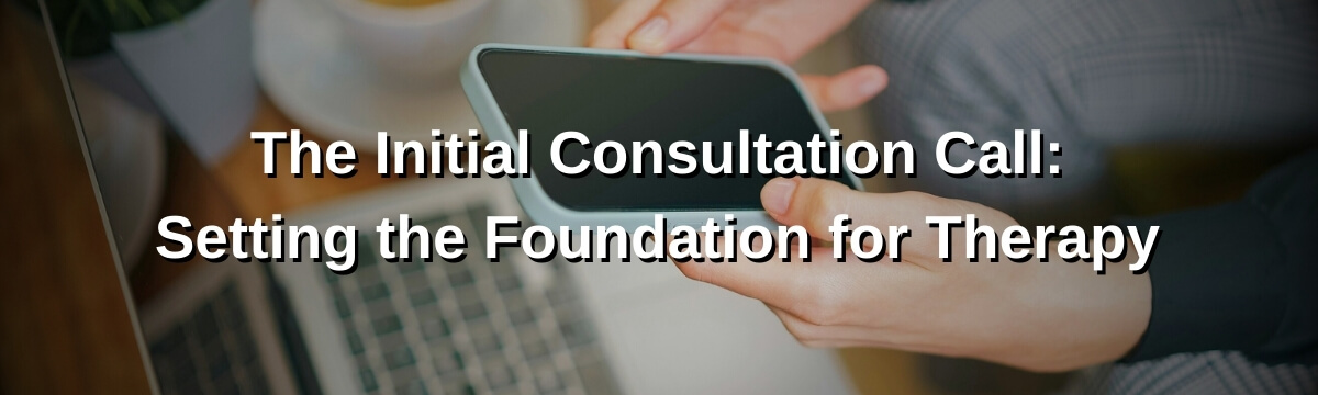 Image: Podcast episode 434 on setting the foundation for therapy through the initial consultation call, featuring a top-down photo of a person holding a smartphone above a laptop.