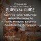 Image: Graphic for Episode 445 of the “Modern Therapist’s Survival Guide” podcast. The title reads: “Surviving Family Gatherings Without Becoming the Family Therapist: Emotional Boundaries for the Holidays.” The background features a warmly lit holiday dining table set with glassware, candles, a casserole dish, and other festive food. The podcast logo and website link “mtsgpodcast.com” are at the bottom.