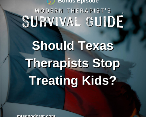 Image: A fraying Texas flag on a flag pole with text overlay "Should Texas Therapists Stop Treating Kids?" Website listed as mtsgpodcast.com.