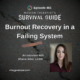 Image: Podcast graphic for an episode of Modern Therapist’s Survival Guide titled “Burnout Recovery in a Failing System.” Background shows cracked pavement with a bandage placed across the crack. Includes a portrait of guest Shaina Siber, LCSW. Website listed as mtsgpodcast.com.