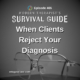Image: Podcast graphic for Modern Therapist’s Survival Guide, Episode 465. Title reads “When Clients Reject Your Diagnosis.” Background shows a close-up of eyeglasses resting on a surface. Website listed: mtsgpodcast.com.