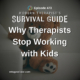 Image: Graphic for “Modern Therapist’s Survival Guide,” Episode 473. Background shows a large teddy bear sitting on a couch. Large text reads: “Why Therapists Stop Working with Kids.” Website text at the bottom reads: mtsgpodcast.com.