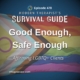 Image: Podcast artwork for Modern Therapist’s Survival Guide Episode 478 titled “Good Enough, Safe Enough: Affirming LGBTQ+ Clients When You're Not a Specialist.” The graphic features a Progress Pride flag waving against a dark blue background with the episode title displayed prominently in white text.