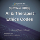 Image: Podcast artwork for Modern Therapist’s Survival Guide Episode 481, “AI & Therapist Ethics Codes.” The graphic features a blurred laptop and AI chat interface in the background with the episode title in large text. The episode explores new AI ethics guidance from CAMFT, APA, NASW, ACA, and AAMFT for mental health professionals.