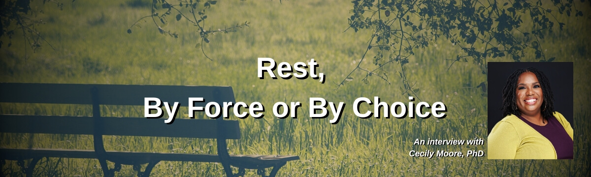 Banner Image: Episode 489 artwork for Modern Therapist’s Survival Guide titled “Rest, By Force or By Choice,” featuring a quiet park bench surrounded by greenery and a photo of guest Cecily Moore, PhD.