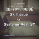 Image: Episode 497 artwork for Skill Issue or Systemic Reality? featuring a laptop on a desk with Modern Therapist’s Survival Guide branding.
