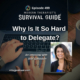 Image: Episode 499 artwork for Modern Therapist's Survival Guide. A close-up photograph shows hands typing on a laptop keyboard. Large white text reads "Why Is It So Hard to Delegate?" A photo of guest Bibi Goldstein, wearing a blue top and dark jacket, appears in the lower right corner. The podcast logo and episode number appear at the top.