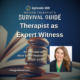 Image: Episode 500 artwork for Modern Therapist's Survival Guide. A wooden judge's gavel and open book appear against a dark blue background. Large white text reads "Therapist as Expert Witness." A photo of guest Nicol Stolar-Peterson, PsyD, LCSW, wearing a dark blazer and green top, appears in the lower right corner. The podcast logo and episode number appear at the top.